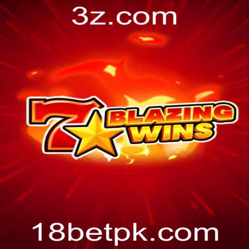 Descubra o Mundo de BlazingWins no 18bet