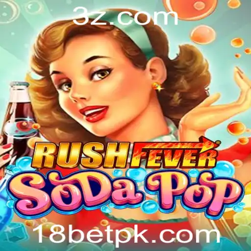 Descubra o Mundo Empolgante de RushFeverSodaPop: Um Jogo Inovador para os Entusiastas de 18bet